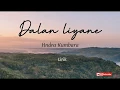 Download Lagu Dalan Liyane-Hendra Kumbara (lirik)