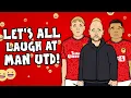 Let's all laugh at Man United😂 The Song