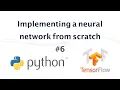 6 - Implementing a neural network from scratch in Python