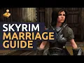 Skyrim Marriage Guide - What to get Where to go and How to do it