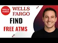 How to Find No Fee Wells Fargo ATMs