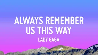 lady gaga always remember us this way lyrics ed sheeran adele a playlist mixed lyrics