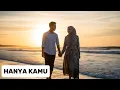 Lagu Hanya Kamu - Lagu Bucin Terpopuler 2025 (Official Lyric Video Klip)
