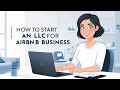 How to Start an LLC for Airbnb Business Tutorial Guide