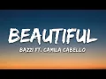 Lagu Bazzi, Camila Cabello - Beautiful (Lyrics)