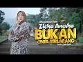 Download Lagu Zicha Anesha - Bukan Cinta Terlarang (Official Music Video)