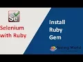Selenium with Ruby - Session-2 Install Ruby Gem