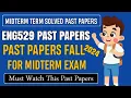 ENG529 Midterm Solved Past Papers Fall 2024 Eng529 Midterm Preparation for Spring 2025 Eng529