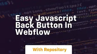 Easy javascript back button in webflow