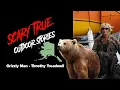 Scary TRUE Outdoor Stories - Grizzly Man