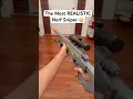 The Most REALISTIC Nerf Sniper
