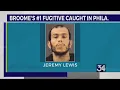 Broome County s Most Wanted fugitive arrested in Philadelphia