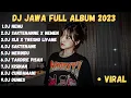 Download Lagu DJ JAWA FULL ALBUM TERBARU 2023 - DJ NEMU - DJ SAKTENANE X NEMEN