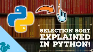 Selection Sort Algorithm explained in Python - ChipTalksComputers