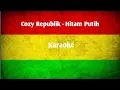 Download Lagu Cozy Republic - Hitam Putih | Karaoke (Muda Project Cover)