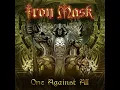 One Against All - Iron Mask