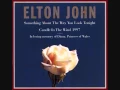 Download Lagu Elton John - Something About the Way You Look Tonight/Candle in the Wind 1997