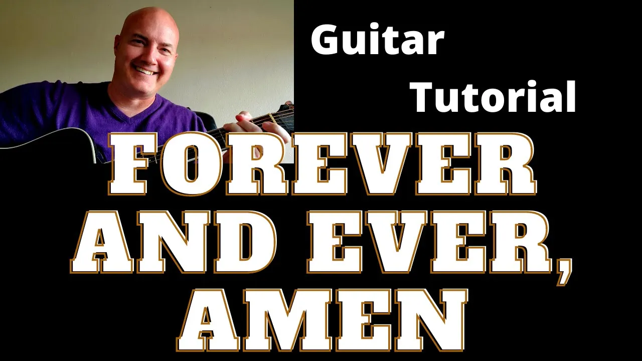 How to Play Forever And Ever Amen by Randy Travis Guitar Tutorial
