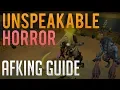 AFK Unspeakable Horror guide Runescape 3