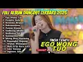 Download Lagu EGO WONG TUO - DINDA TERATU FULL ALBUM DANGDUT TERBARU 2025