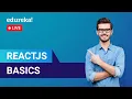 ReactJS Basics in 60 Minutes Learn ReactJS React for beginners ReactJS Training Edureka Live