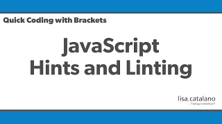 Quick Coding with Brackets - JavaScript Hints and Linting