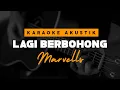 Download Lagu Lagi Berbohong - Marvells ( Karaoke Akustik )