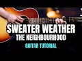Sweater Weather - The Neighbourhood EASY Guitar Tutorial with Chords