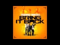 Download Lagu Travis Porter - Bring It Back (Dirty)