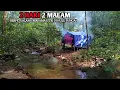 Download Lagu CAMPING DUA HARI DUA MALAM DI PERBUKITAN BERSAMA ISTRI