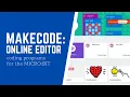 Makecode Online Editor - Tutorial