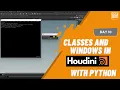Day 10 - Classes and Windows in Houdini with Python Houdini 10 Day Introduction to Python