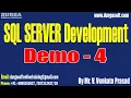 SQL SERVER DEVELOPMENT tutorials Demo - 4 by Mr V Venkata Prasad On 04-11-2025 8PM IST