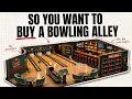 The Economics of Owning a Bowling Alley