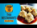 Top 10 Best Thai Restaurants in Austin