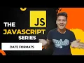 Date Formats in Javascript Date Format Javascript Tutorial