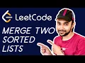 Merge Two Sorted Linked Lists LeetCode 21 Full solution with Examples Study Algorithms