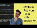 Setting up JWTs in Ruby on Rails with devise-jwt