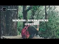 Download Lagu Samsons - Bukan Diriku (Cover BY - Fredo Aquinaldo)  - LIRIK