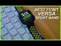 BEST FITBIT VERSA BAND