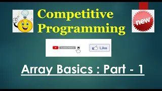 Basics of Array for Competitive Programming Part - 1