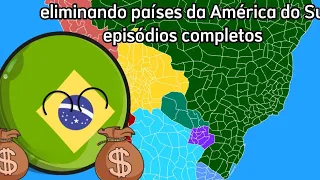 eliminando países da América do Sul episódios completos #vídeos  #countryballs #countryball