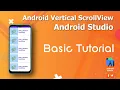 Android Virtical ScrollView Tutorial Example - Android Studio Tutorial