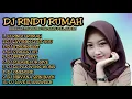 Lagu RINDU RUMAH BREAKTLATIN REMIX DJ RINDU RUMAH TERBARU FULL BASS