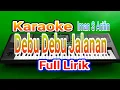 Download Lagu Debu Debu Jalan karaoke tanpa vocal - imam S arifin (cover musik)
