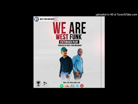 Download MP3 1. West Funk Movement- Our Time 2.0 (Feat. Younger Ubenzani)