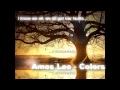 Amos Lee - Colors lyrics ♥ Mp3 Song Download
