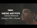Download Lagu (lirik dan terjemahan) innal habibal musthofa sayyid alwi assegaf