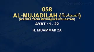 Download Al-Qur'an Surat Al-Mujadilah | Murottal Merdu H. Muammar ZA MP3