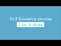 1 in 3 style 3x3 Example solves